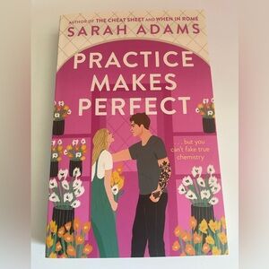 Practice Makes Perfect by Sarah Adams Paperback